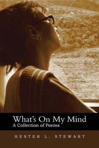 Cover image for What's on My Mind: A Collection of Poems