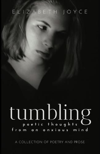 Cover image for tumbling: poetic thoughts from an anxious mind