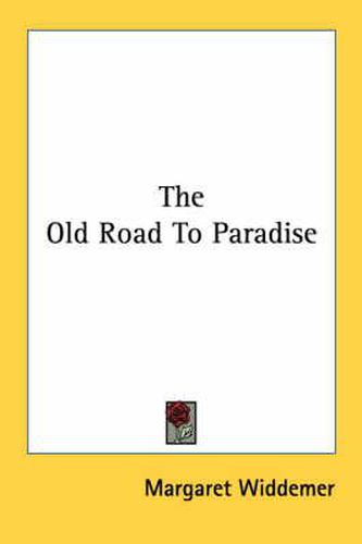 The Old Road to Paradise