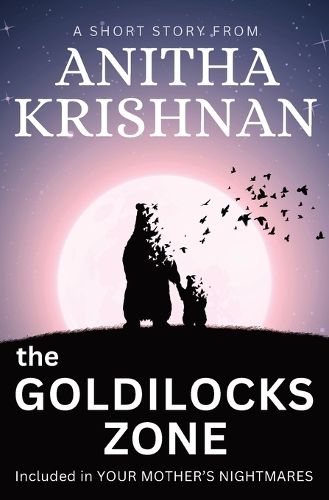 Cover image for The Goldilocks Zone