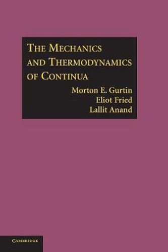 Cover image for The Mechanics and Thermodynamics of Continua