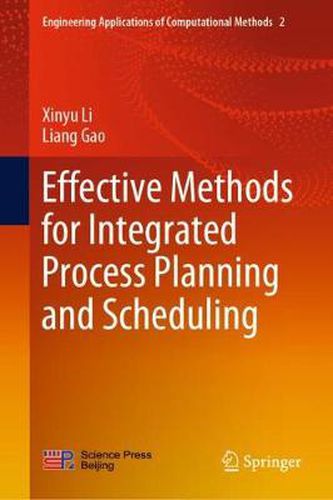 Cover image for Effective Methods for Integrated Process Planning and Scheduling