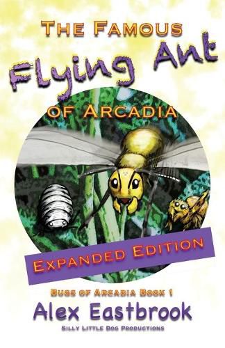 Cover image for The Famous Flying Ant of Arcadia