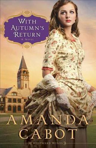 With Autumn"s Return - A Novel
