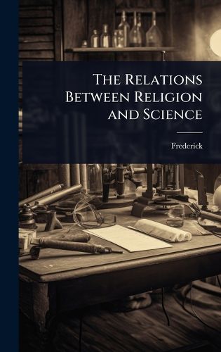 Cover image for The Relations Between Religion and Science