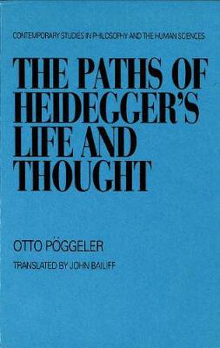 Cover image for The Paths of Heidegger's Life and Thought