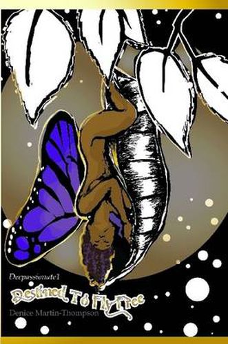 Cover image for Destined To Fly Free