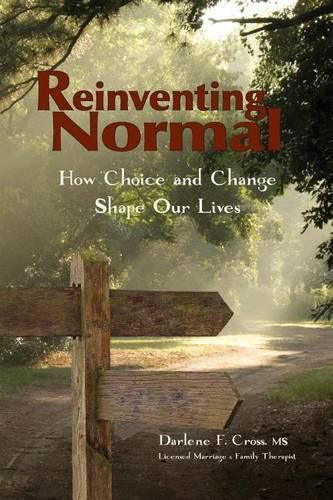 Cover image for Reinventing Normal: How Choice and Change Shape Our Lives