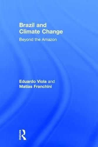 Cover image for Brazil and Climate Change: Beyond the Amazon