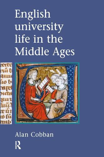 Cover image for English University Life In The Middle Ages