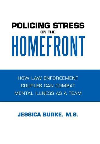 Policing Stress on the Homefront