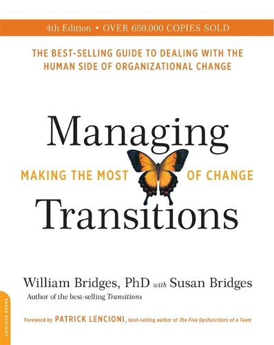 Cover image for Managing Transitions, 25th anniversary edition: Making the Most of Change