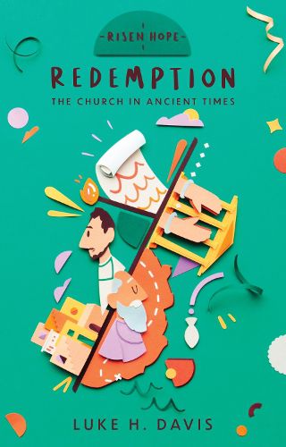 Cover image for Redemption: The Church in Ancient Times