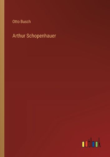 Cover image for Arthur Schopenhauer