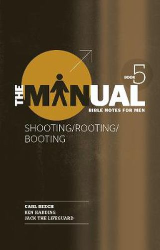 Cover image for The Manual - Book 5 - Shooting/Rooting/Booting