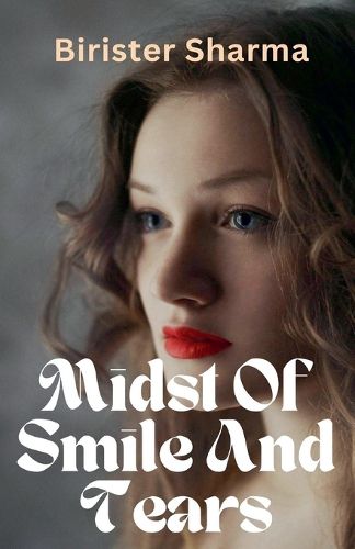 Cover image for Midst Of Smile And Tears