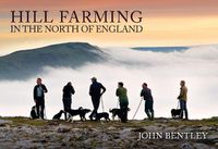 Cover image for Hill Farming in the North of England