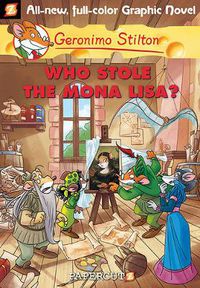 Cover image for Geronimo Stilton 6: Who Stole Mona Lisa?