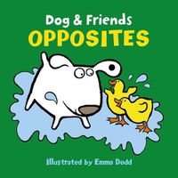 Cover image for Dog & Friends: Opposites