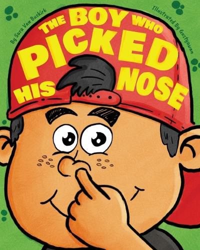 Cover image for The Boy Who Picked His Nose