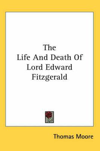 Cover image for The Life and Death of Lord Edward Fitzgerald