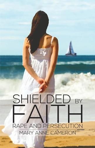 Cover image for Shielded By Faith:: Rape And Persecution