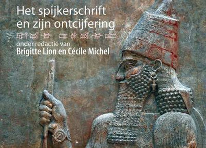 Cover image for Het Spijkerschrift En Zijn Ontcijfering