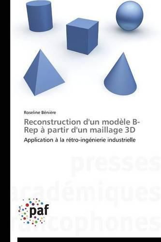 Cover image for Reconstruction d'Un Mod le B-Rep   Partir d'Un Maillage 3D