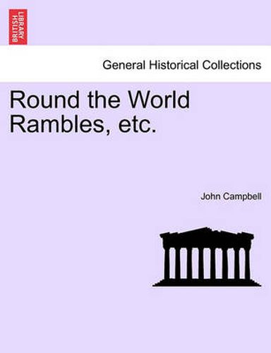 Cover image for Round the World Rambles, Etc.