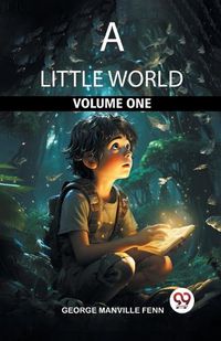 Cover image for A Little World Volume One