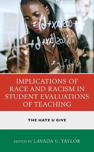 Cover image for Implications of Race and Racism in Student Evaluations of Teaching: The Hate U Give