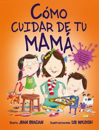 Cover image for Como Cuidar de Tu Mama