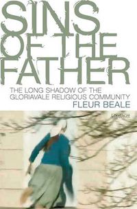 Cover image for Sins of the Father: The Long Shadow of a Religious Cult