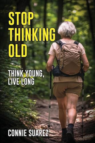 Cover image for Stop Thinking Old