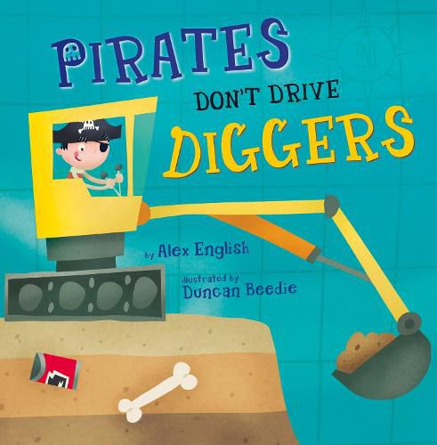 Pirates Don't Drive Diggers