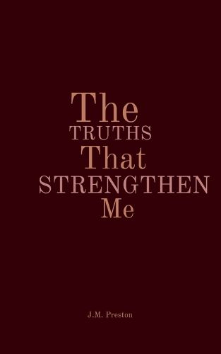 Cover image for The Truths That Strengthen Me