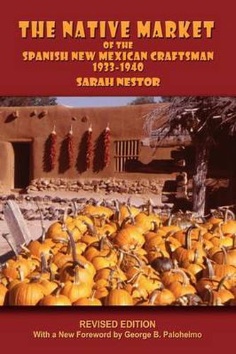 Cover image for The Native Market of the Spanish New Mexican Craftsman