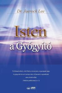 Cover image for Isten a Gyogyito