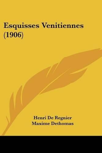 Esquisses Venitiennes (1906)