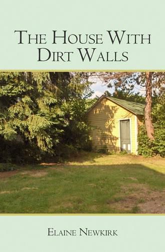 Cover image for The House With Dirt Walls