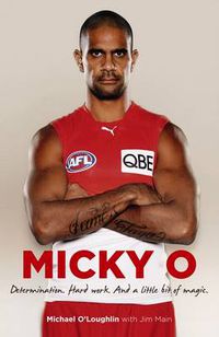 Cover image for Micky O: Hard Work. Determination. And a Little Bit of Magic