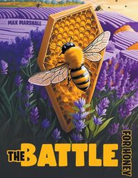 Cover image for The Battle for Honey