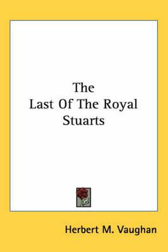 Cover image for The Last of the Royal Stuarts