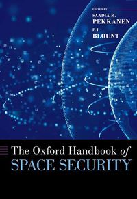 Cover image for The Oxford Handbook of Space Security