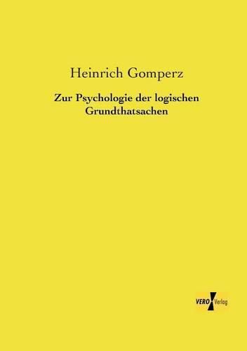 Cover image for Zur Psychologie der logischen Grundthatsachen