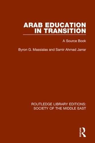 Cover image for Arab Education in Transition: A Source Book