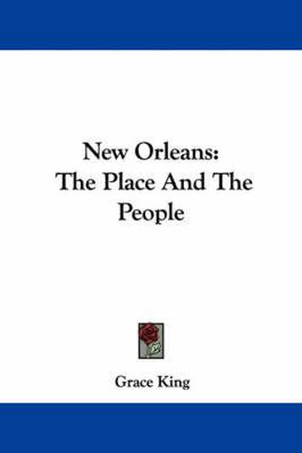 Cover image for New Orleans: The Place and the People