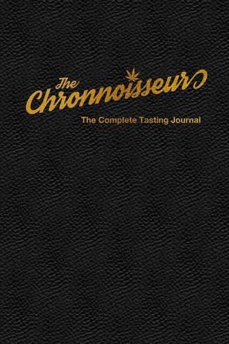 Cover image for The Chronnoisseur - the Complete Tasting Journal