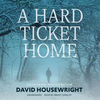 Cover image for A Hard Ticket Home Lib/E
