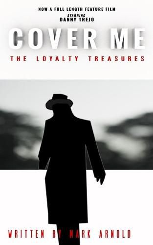 Cover Me: The Loyalty Treasures